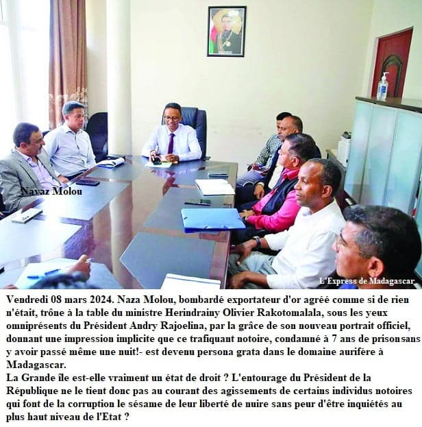 Image à la une de Navaz Rossanaly Molou. Exportation d’or : Retour extraordinaire d’un condamné, sous le regard du Président Rajoelina omniprésent
