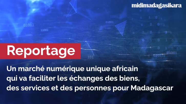 Image à la une de Reportage : Un marché numérique unique africain qui va faciliter les échanges de biens, des services et des personnes
