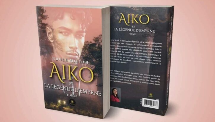 Image à la une de LIVRE – Le roman « Aiko et la légende de l’Emyrne » de Ndous Millah disponible sur les plateformes de vente en ligne
