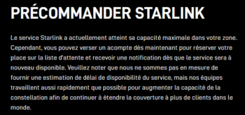 Service Starlink a actuellement atteint sa capacité maximale dans votre zone. Précommande