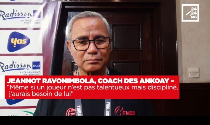 Image à la une de JEANNOT RAVONIMBOLA, COACH DES ANKOAY – “Même si un joueur n’est pas talentueux mais discipliné, j’aurais besoin de lui”