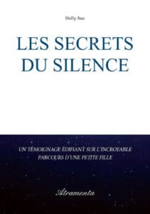 Image à la une de “Les secrets du silence » de Holly Sue : Ou comment se relever des violences subies dans son enfance