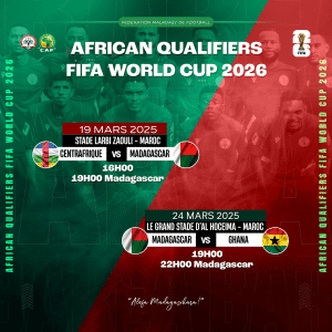 Image à la une de Éliminatoires Mondial de football 2026 : Deux matchs décisifs pour Madagascar au Maroc