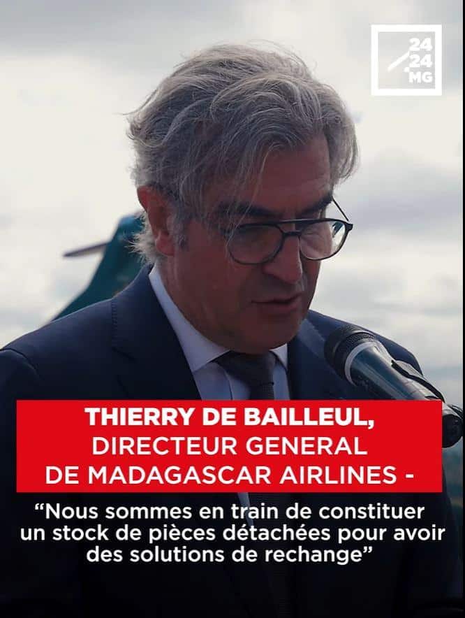 Image à la une de THIERRY DE BAILLEUL, DIRECTEUR GENERAL DE MADAGASCAR AIRLINES – “Nous sommes en train de constituer un stock de pièces détachées pour avoir des solutions de rechange”