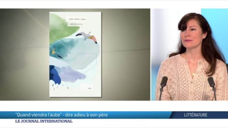 Image à la une de Littérature : “Quand viendra l’aube”, dire adieu à son père