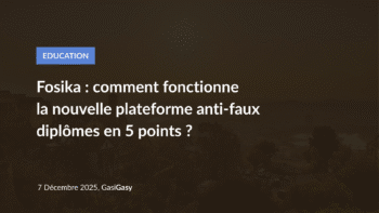 Image à la une de Fosika : comment fonctionne la nouvelle plateforme anti faux diplômes en 5 points ?