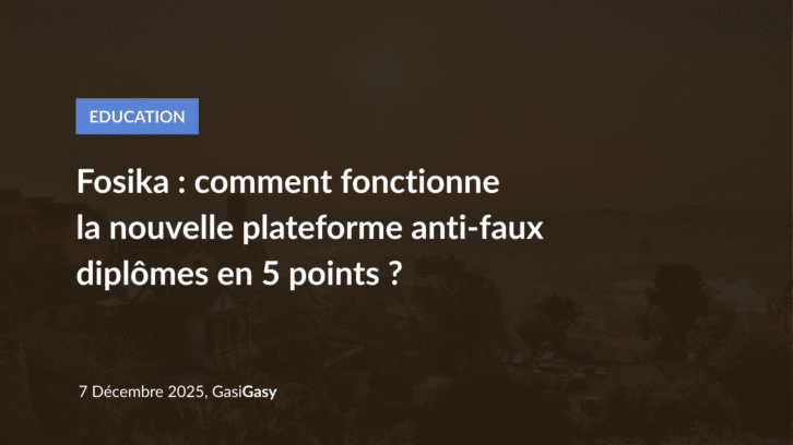 Image à la une de Fosika : comment fonctionne la nouvelle plateforme anti faux diplômes en 5 points ?