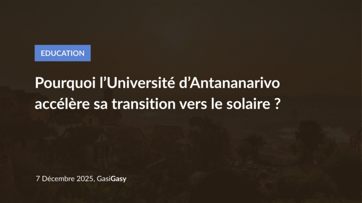 Image à la une de Université d’Antananarivo : pourquoi passer au solaire maintenant ?